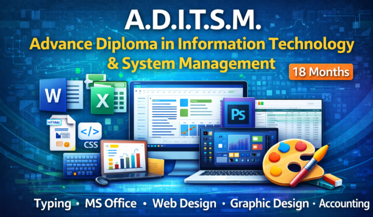 A.D.I.T.S.M – Advance Diploma in Information Technology & System Management